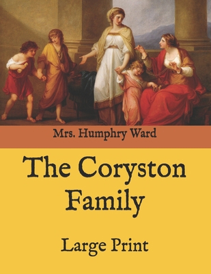 The Coryston Family: Large Print B08RR7GDN3 Book Cover