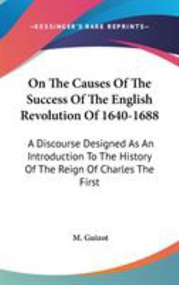 On The Causes Of The Success Of The English Rev... 0548093946 Book Cover