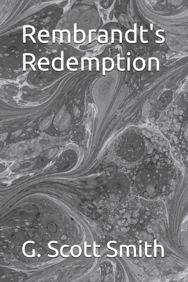 Rembrandt's Redemption B0FWZPVHJT Book Cover