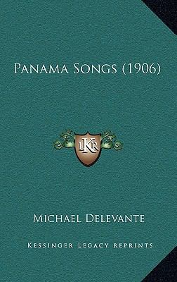 Panama Songs (1906) 1164976567 Book Cover