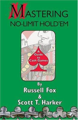Mastering No-Limit Hold'em 1886070210 Book Cover