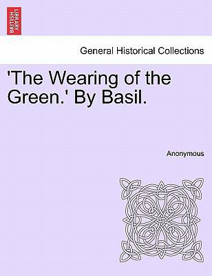 The Wearing of the Green.' by Basil. 1241194548 Book Cover