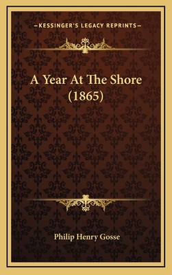 A Year at the Shore (1865) 1164406892 Book Cover