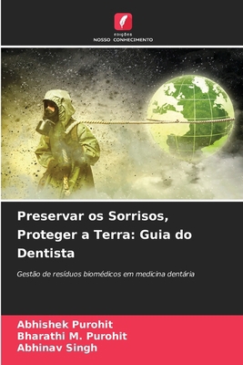 Preservar os Sorrisos, Proteger a Terra: Guia d... [Portuguese] 6207277643 Book Cover