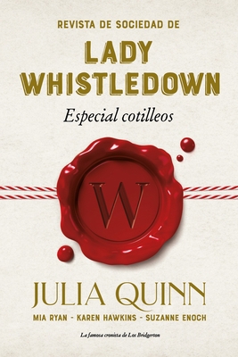 Revista de Sociedad de Lady Whistledown: Especi... [Spanish] 8417421343 Book Cover
