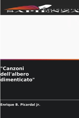 "Canzoni dell'albero dimenticato" [Italian] 6209057225 Book Cover
