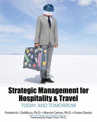 Strategic Management for Hospitality AND Travel... 152490757X Book Cover