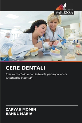 Cere Dentali [Italian] 6209143814 Book Cover