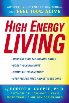 High Energy Living 0451205111 Book Cover