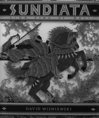 Sundiata: Lion King of Mali 0395613027 Book Cover