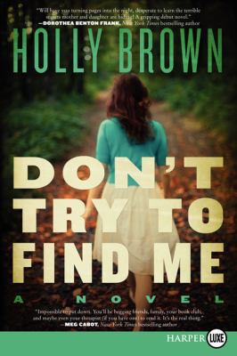 Don't Try To Find Me LP [Large Print] 0062326465 Book Cover