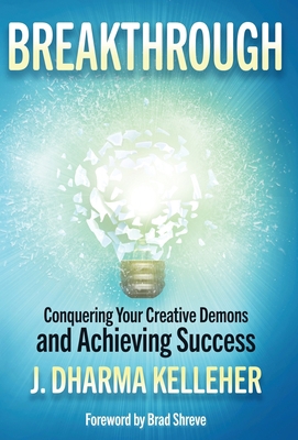 Breakthrough: Conquering Your Creative Demons a... 195212817X Book Cover