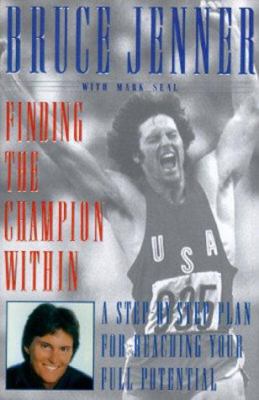 Finding the Champion Within 0684818523 Book Cover