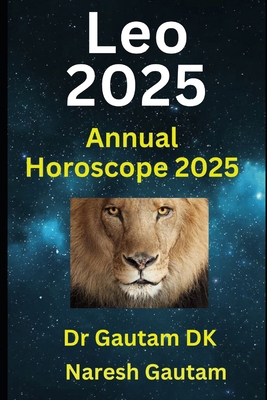 Leo 2025: Annual Horoscope 2025            Book Cover