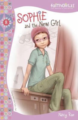 Sophie and the New Girl (Faithgirlz!) 0310718430 Book Cover