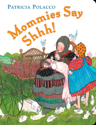 Mommies Say Shhh! B00DWWL9TO Book Cover