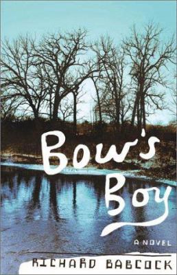 Bow's Boy: A Novel 0743227271 Book Cover