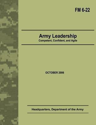 Army Leadership: Competent, Confident, and Agil... 1479326259 Book Cover