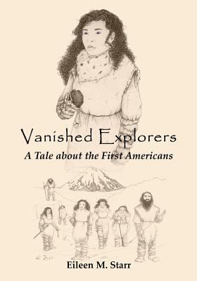 Vanished Explorers: A Tale about the First Amer... 1537457748 Book Cover