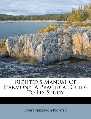 Richter's Manual of Harmony: A Practical Guide ... 1248904109 Book Cover