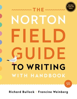 The Norton Field Guide to Writing: with Handboo... 0393885739 Book Cover