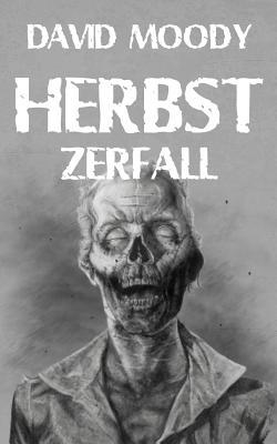 Herbst: Zerfall [German] 1079779841 Book Cover