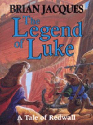 The Legend of Luke - Hc 0091768624 Book Cover