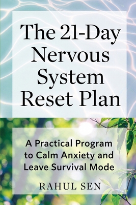 The 21-Day Nervous System Reset Plan: A Practic... B0GPGWPKFP Book Cover