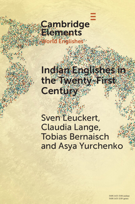 Indian Englishes in the Twenty-First Century 1009323784 Book Cover