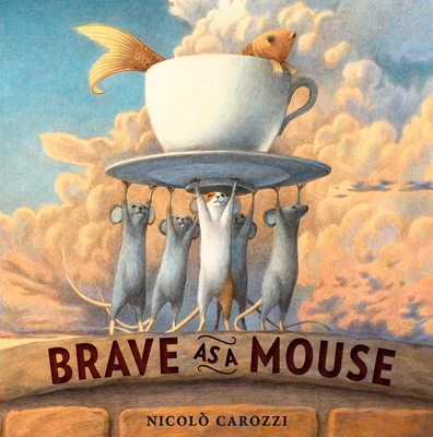 Brave as a Mouse 0593181840 Book Cover