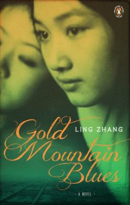 Gold Mountain Blues 014317746X Book Cover