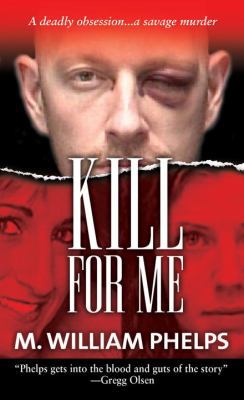 Kill for Me B0092FU86A Book Cover
