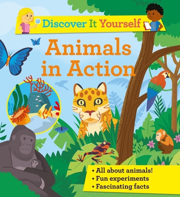 Discover It Yourself: Animals in Action 0753477408 Book Cover