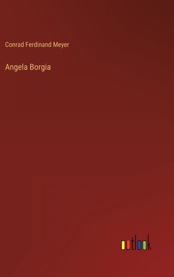 Angela Borgia [German] 3368281674 Book Cover