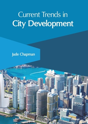 Current Trends in City Development 1632408503 Book Cover