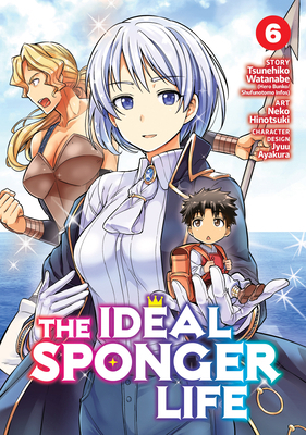 The Ideal Sponger Life Vol. 6 1645057429 Book Cover
