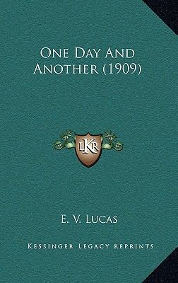One Day and Another (1909) 1164303732 Book Cover