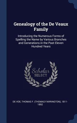 Genealogy of the De Veaux Family: Introducing t... 1340189984 Book Cover