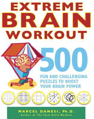 Extreme Brain Workout: 500 Fun and Challenging ... 0373892438 Book Cover