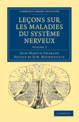 Leçons Sur Les Maladies Du Système Nerveux: Fai... [French] 1108038476 Book Cover