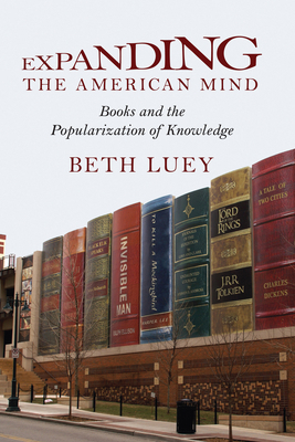 Expanding the American Mind: Books and the Popu... 1558498176 Book Cover