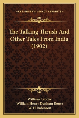 The Talking Thrush And Other Tales From India (... 1164124714 Book Cover