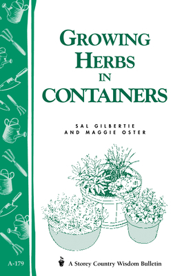 Growing Herbs in Containers: Storey's Country W... 1580170145 Book Cover