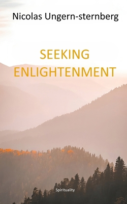 Seeking enlightenment B0DF6CXP9Z Book Cover