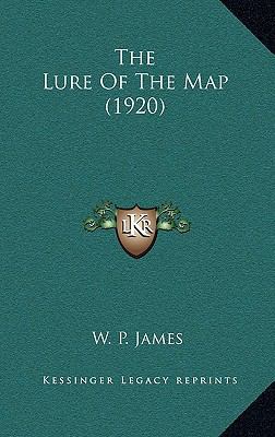 The Lure of the Map (1920) 1164220691 Book Cover