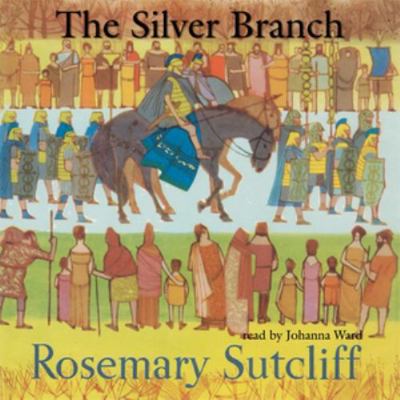 The Silver Branch 1470890054 Book Cover