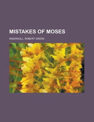 Mistakes of Moses 123671265X Book Cover