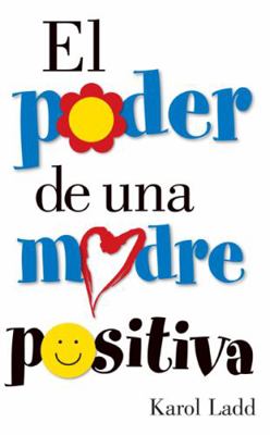 El Poder de una Madre Positiva B007435XTE Book Cover