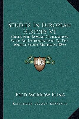 Studies In European History V1: Greek And Roman... 1164870602 Book Cover