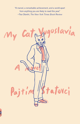 My Cat Yugoslavia: My Cat Yugoslavia: A Novel 0525432450 Book Cover